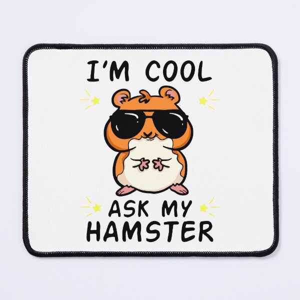 Item preview, I'm Cool Ask My Hamster designed and sold by FerrenSmall.