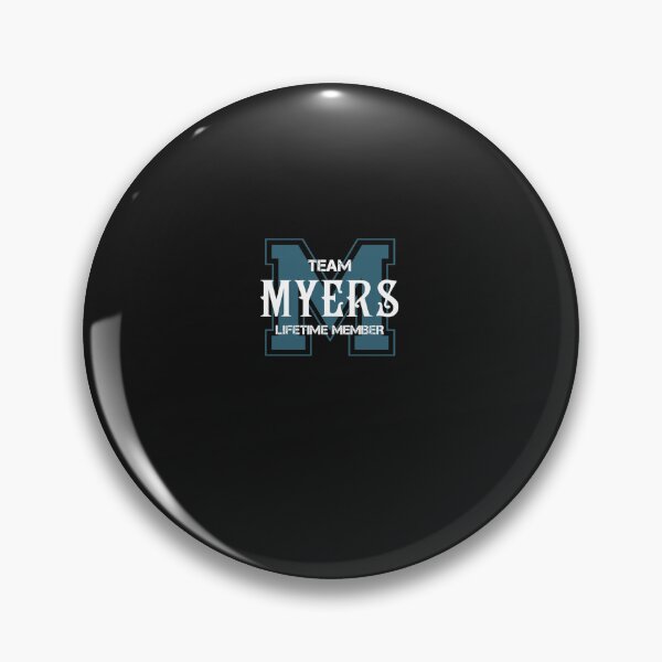 Item preview, Team MYERS Lifetime Member  Classic designed and sold by groshrbalter.