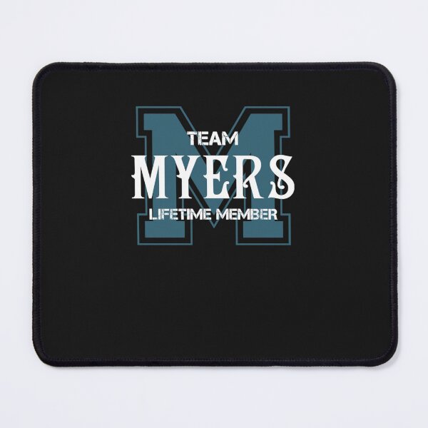 Artikelvorschau, Team MYERS Mitglied auf Lebenszeit Classic entworfen und verkauft von groshrbalter.