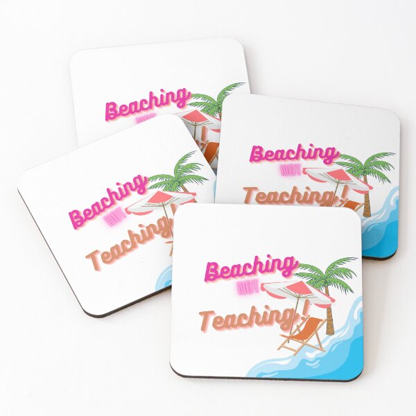 Item preview, Beaching Not Teaching designed and sold by HdanRDesign.