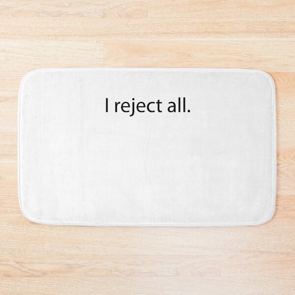 Item preview, I reject all designed and sold by Oussa 2008 ⭐⭐⭐⭐⭐.