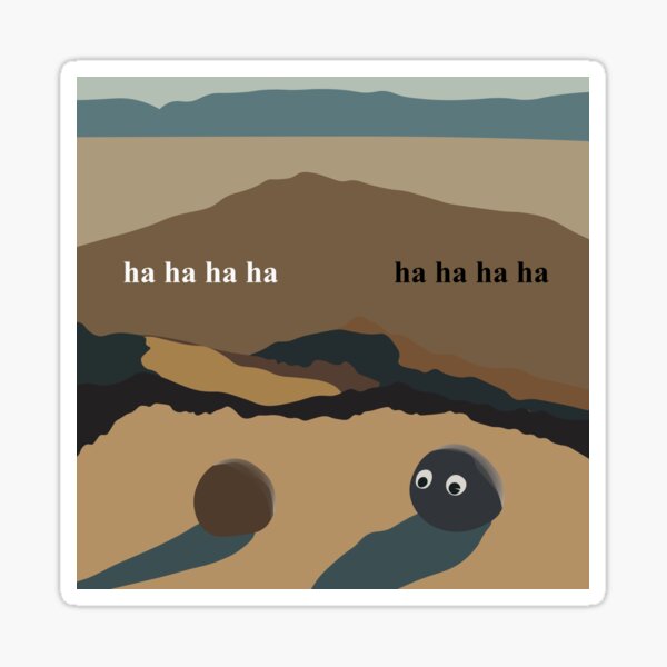 Everything Everywhere All At Once ha ha ha ha | Tshirt Sticker Poster Design Sticker