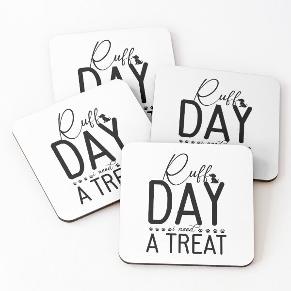 Item preview, Ruff Day I Need a Treat designed and sold by McPurrface.