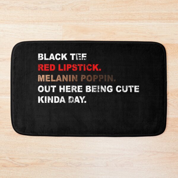 Item preview, Black Tee Red Lipstick Melanin Poppin Out Here Being Cute designed and sold by Atlas Bog.