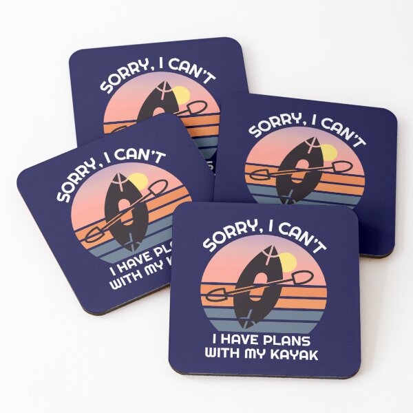 Item preview, Sorry i cant i have plans with my kayak  designed and sold by champagnemoment.
