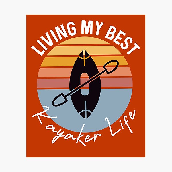 Item preview, living my best kayaker life  designed and sold by champagnemoment.
