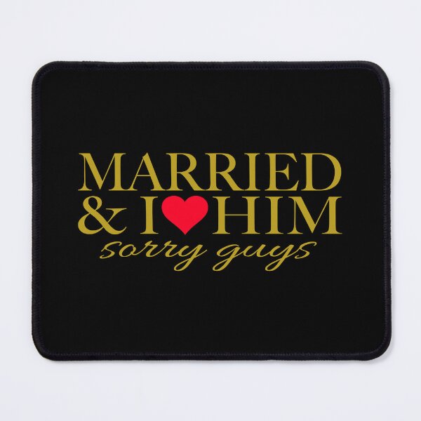 Item preview, Married and i love him designed and sold by FashionHeritage.