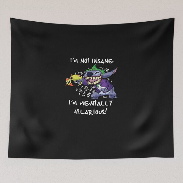 Item preview, I&x27;m Not Insane I&x27;m Mentally Hilarious! Essential designed and sold by russomlifengua.
