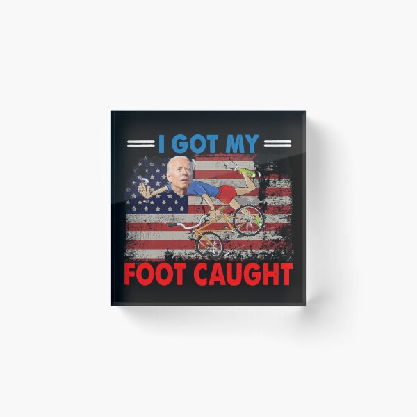 Item preview, Joe Biden falling off bicycle I got my Foot Caught designed and sold by bobbygies3720.