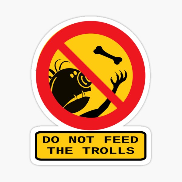 Don't Feed Trolls Royalty-Free Images, Stock Photos & Pictures