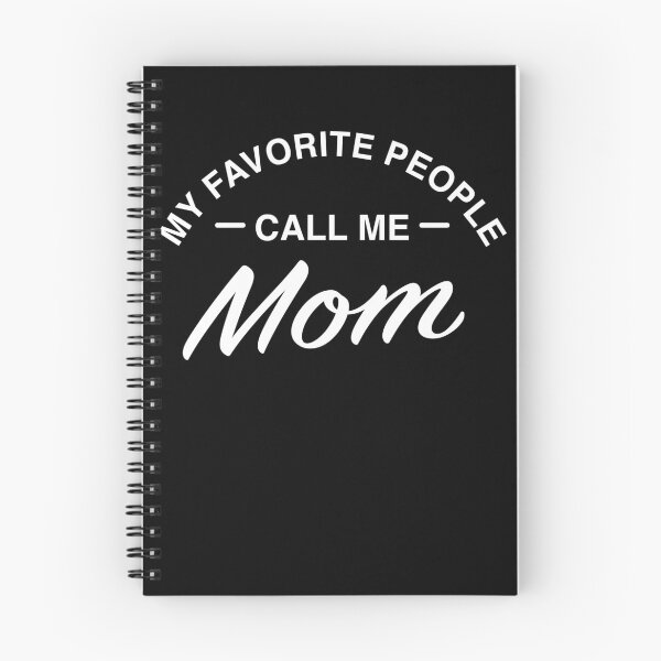 Item preview, My Favorite People Call Me Mom designed and sold by TshirtsLIVE.