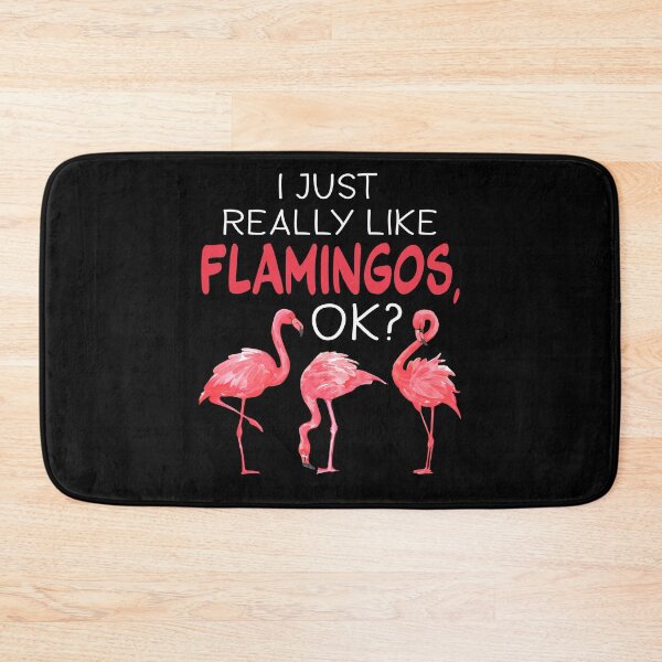 Item preview, I Just Really Like Flamingos Ok designed and sold by SunsetGloww.