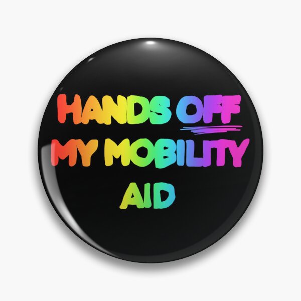 Item preview, Hands off my mobility aid rainbow disabled wheelchair text designed and sold by faeriefroggie.