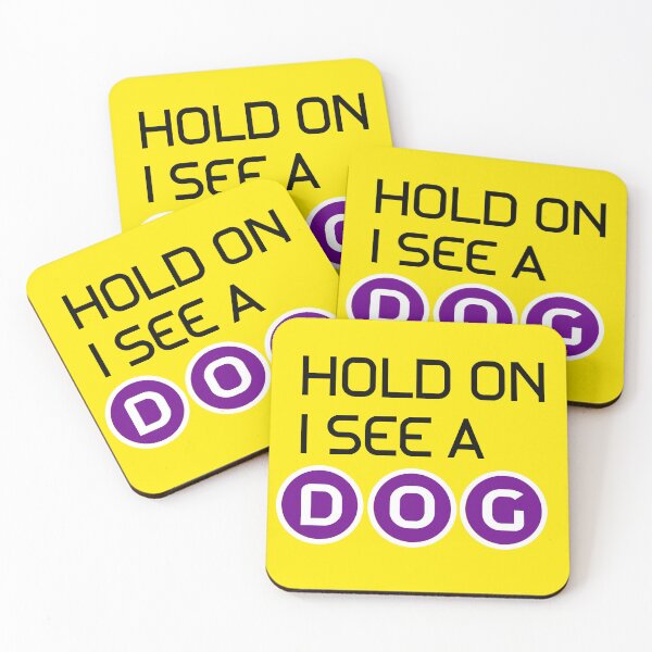 Item preview, Hold on i see a dog distraction designed and sold by UniqueDesignHub.