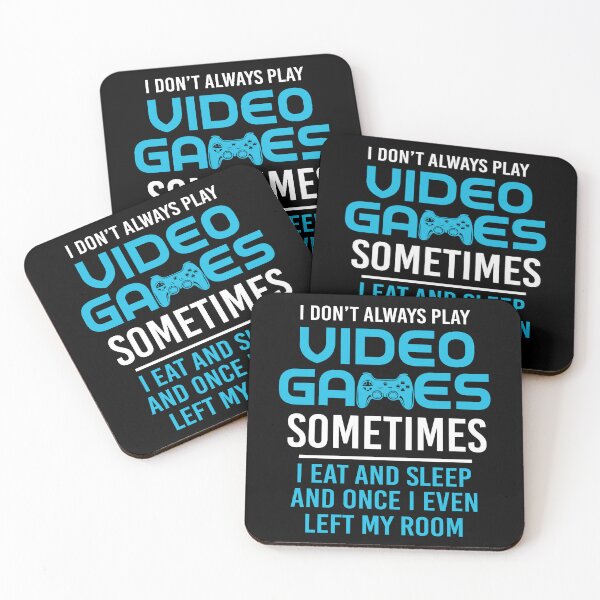 Item preview, I Don't Always Play Video Games Sometimes I Eat And Sleep designed and sold by SunsetGloww.