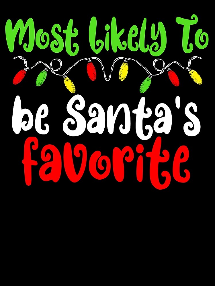 Thumbnail 3 von 3, Tuch, Most Likely To Christmas Santa's Favorite Family Christmas Gear designt und verkauft von DynamicDesign.