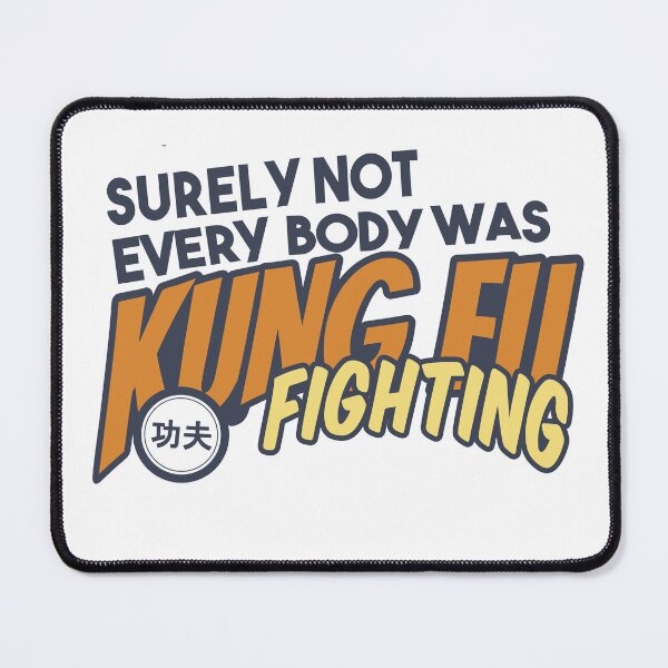 Item preview, Surely Not Everybody Was Kung Fu Fighting designed and sold by Heddar Badreddine.