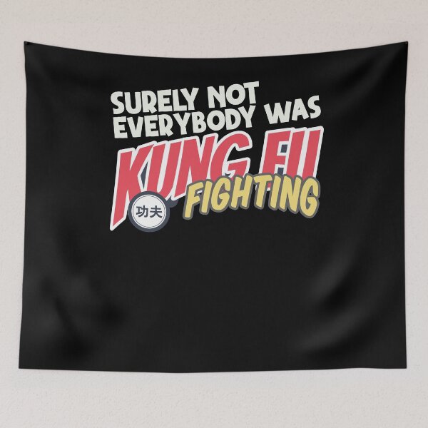 Item preview, Surely Not Everybody Was Kung Fu Fighting designed and sold by Heddar Badreddine.