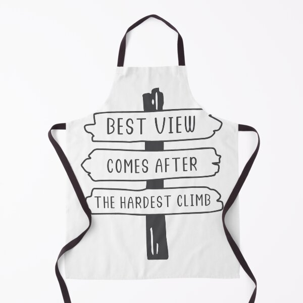 Item preview, Best View comes after the Hardest Climb designed and sold by I'm  Redz.