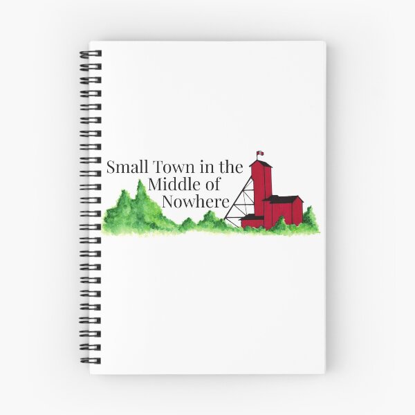Item preview, Small Town in the Middle of Nowhere designed and sold by Katrina Hass.