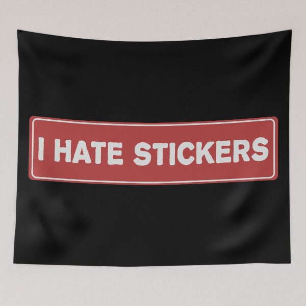 Item preview, I hate Stickers designed and sold by thesmokeydogs.