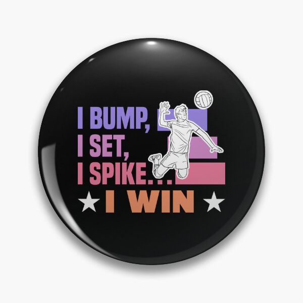 Item preview, I Bump I Set I Spike…i Win Gifts Sticker designed and sold by gloria1os.