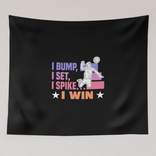 Item preview, I Bump I Set I Spike…i Win Gifts Sticker designed and sold by gloria1os.