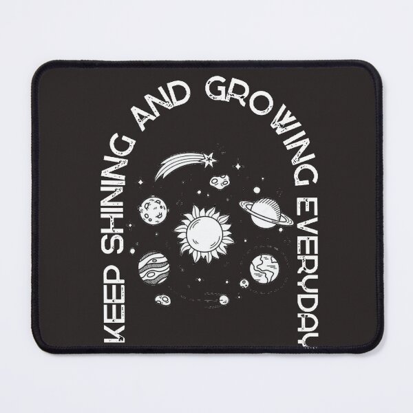 Item preview, Keep shining and growing everyday  designed and sold by T-ShirtIn85.