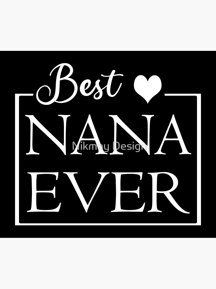 Discover Best Nana ever (Black) Premium Matte Vertical Poster