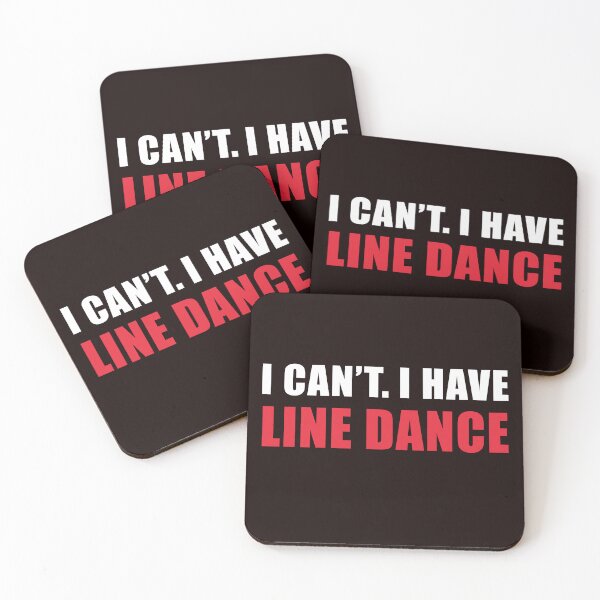 Item preview, I Can't I Have Line Dance, Funny Line Dance, Line Dancing, Line Dancer Gift designed and sold by Aerial Addicts.