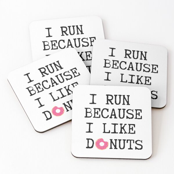 Item preview,  I Run Because I Like Donuts designed and sold by Mystic-Roots99.