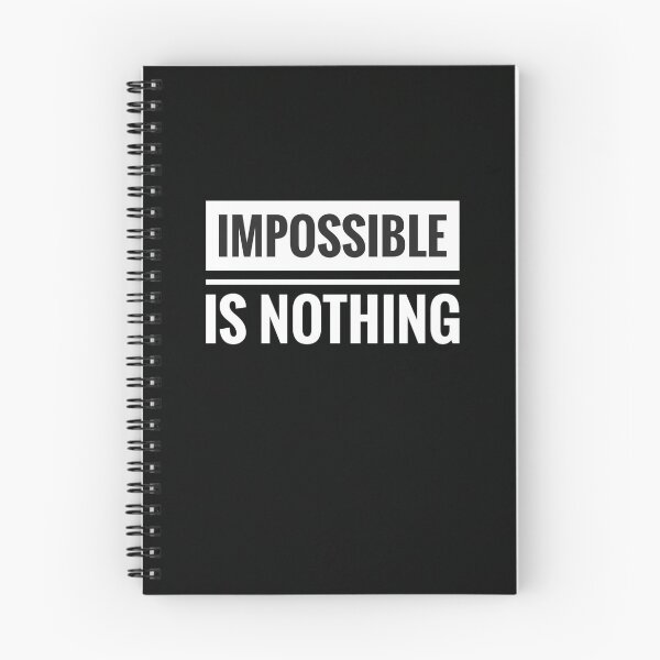 Item preview, IMPOSSIBLE IS NOTHING designed and sold by WorldClassStyle.
