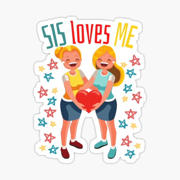 "Sis Loves Me sislovesme Love Heartshape Beautiful Sticker And