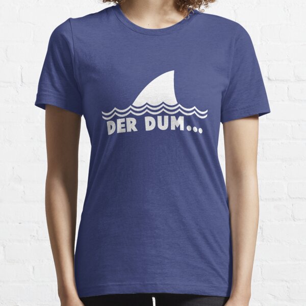 Der Dum... Essential T-Shirt