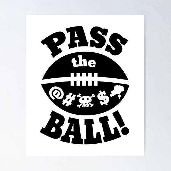 Item preview, Pass the effing Rugby Ball! designed and sold by oberdoofus.