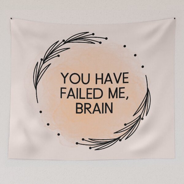 Item preview, Project Hail Mary - You Have Failed Me Brain designed and sold by humnoo.