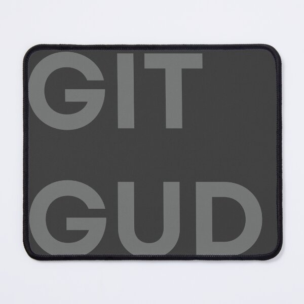 Item preview, Git Gud designed and sold by mmatt007.