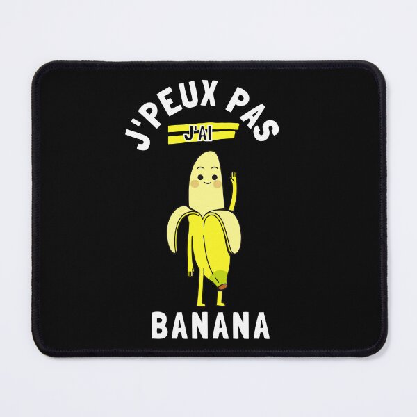 Item preview, JE PEUX PAS J'AI BANANA  SHIRT, FUNNY J'PEUX PAS J'AI, COOL J'PEUX PAS J'AI BANANA SHIRT, BANANA SHIRT designed and sold by zoonix.