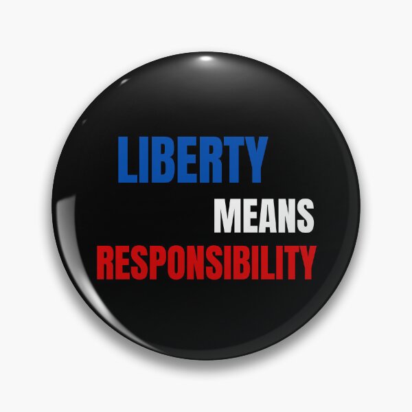 Item preview, liberty means responsibility, USA flag color quote,patriotic quote shirt and sticker design. designed and sold by haideralibhai.