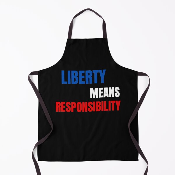 Item preview, liberty means responsibility, USA flag color quote,patriotic quote shirt and sticker design. designed and sold by haideralibhai.