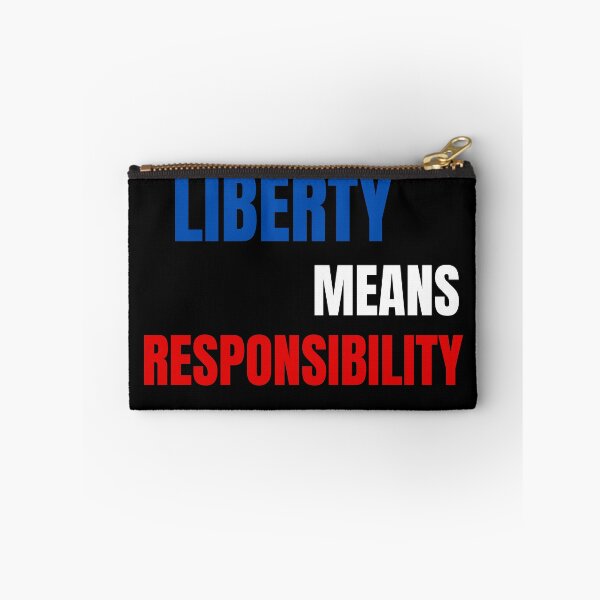 Item preview, liberty means responsibility, USA flag color quote,patriotic quote shirt and sticker design. designed and sold by haideralibhai.