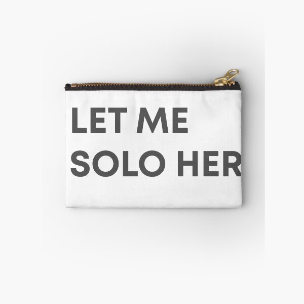Item preview, Let Me Solo Her designed and sold by mmatt007.