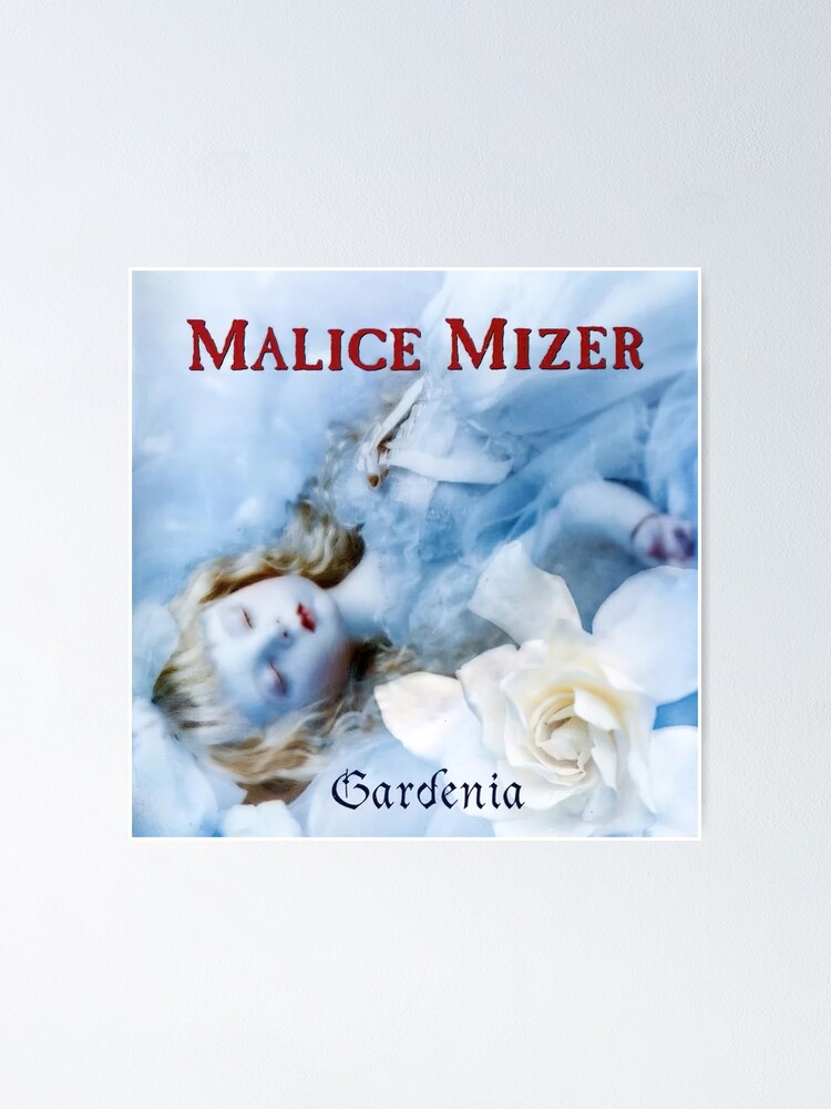 Malice mizer Gardenia | Poster