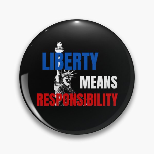 Item preview, liberty means responsibility, USA flag color quote,patriotic quote shirt and sticker design. designed and sold by haideralibhai.