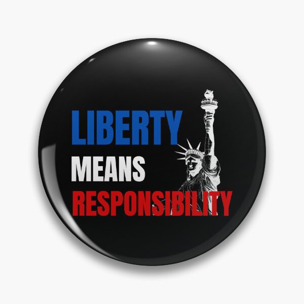 Item preview, liberty means responsibility, USA flag color quote,patriotic quote shirt and sticker design. designed and sold by haideralibhai.
