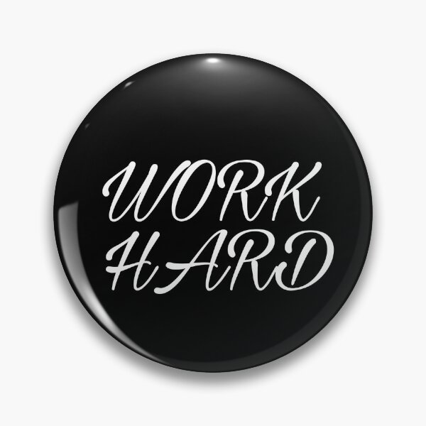Item preview, Work hard designed and sold by Artistic Vista.