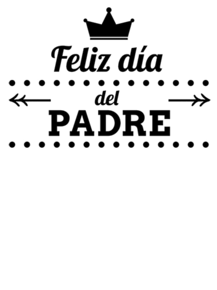 Feliz dia del Padre cute design for father's day gifts