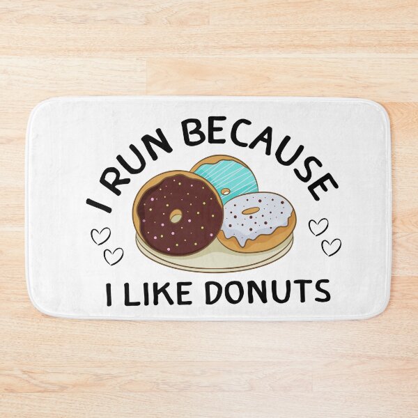 Item preview,  I Run Because I Like Donuts designed and sold by Mystic-Roots99.