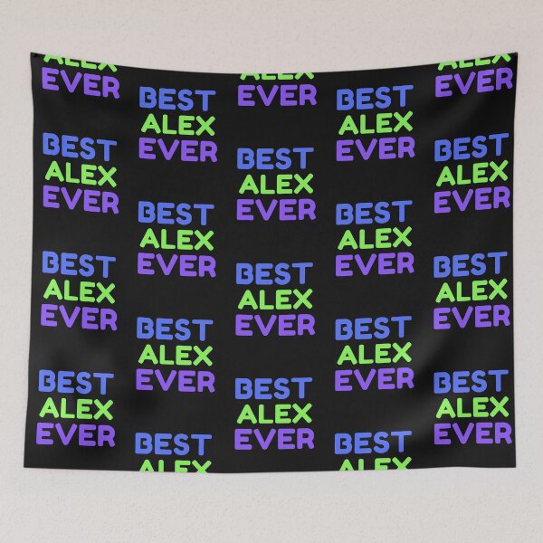 Item preview,  Best Alex Ever designed and sold by MrTsTshirts.
