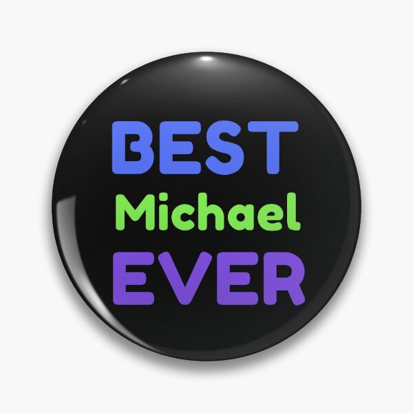 Item preview,  Best Michael Ever designed and sold by MrTsTshirts.
